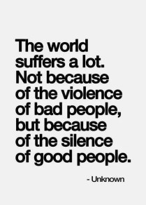 The world suffers because of the silence